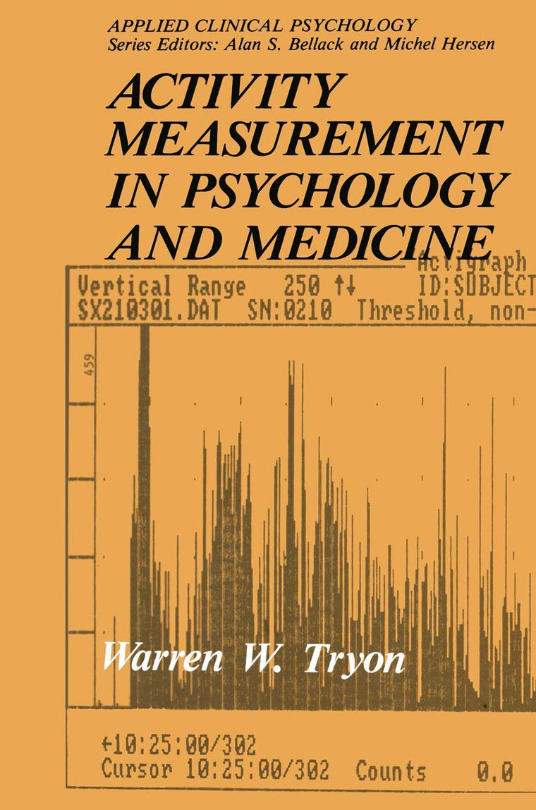 Activity Measurement in Psychology and Medicine (NATO Science Series B:)