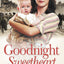 Goodnight Sweetheart