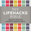 NIV, Lifehacks Bible, Hardcover: Practical Tools for Successful Spiritual Habits