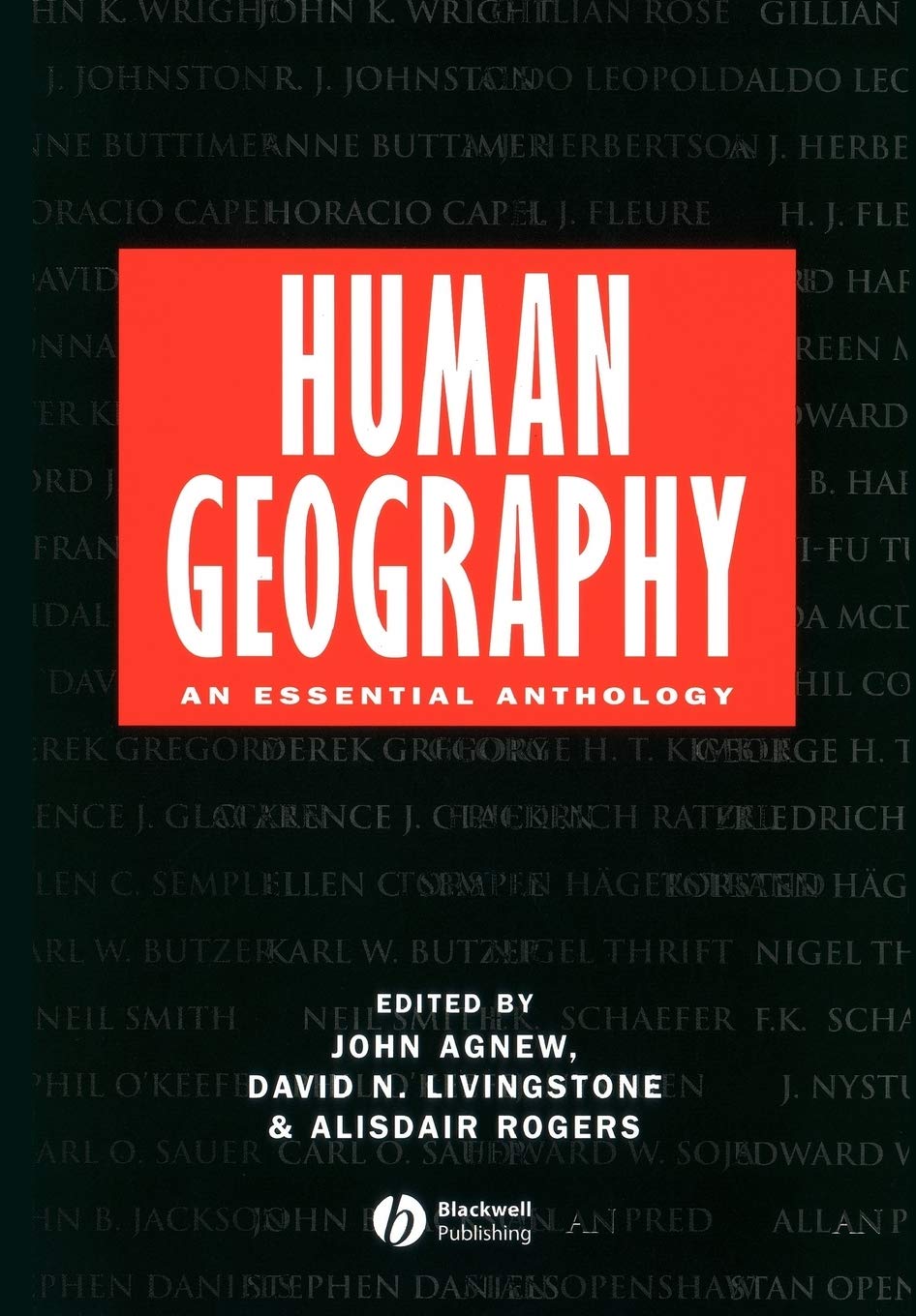 Human Geography: An Essential Anthology