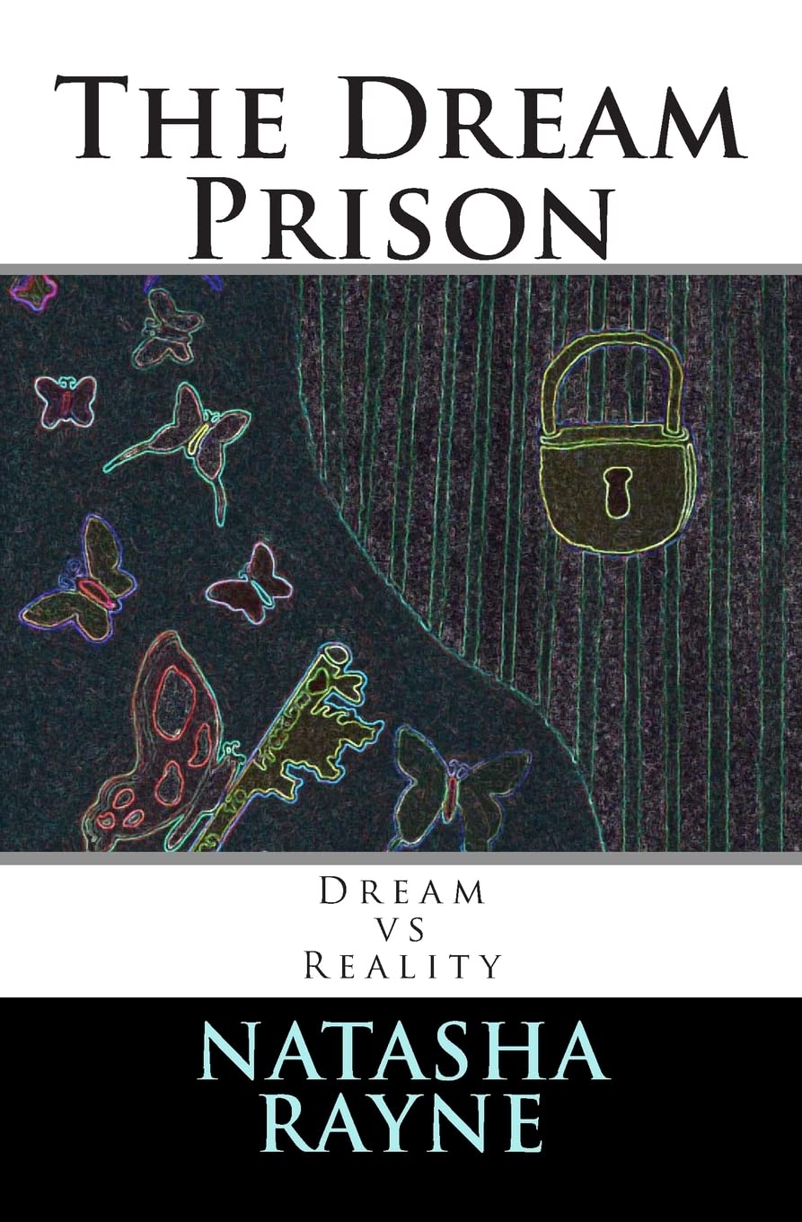 The Dream Prison (Dream vs Reality)