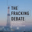The Fracking Debate: The Risks, Benefits, and Uncertainties of the Shale Revolution (Center on Global Energy Policy Series)