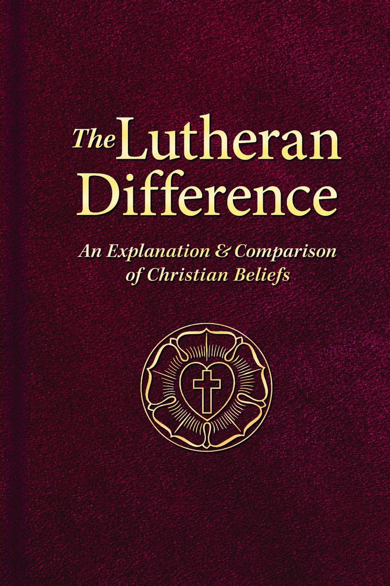 The Lutheran Difference