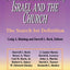Dispensationalism, Israel and the Church