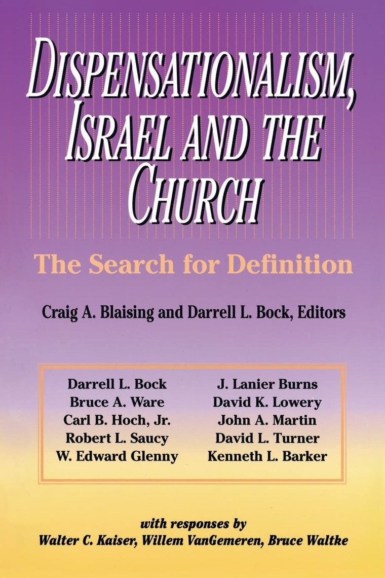 Dispensationalism, Israel and the Church