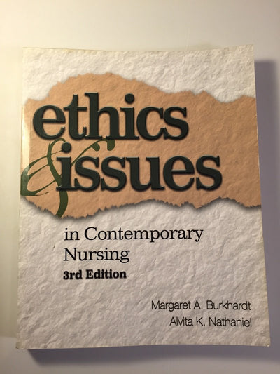 Ethics and Issues in Contemporary Nursing