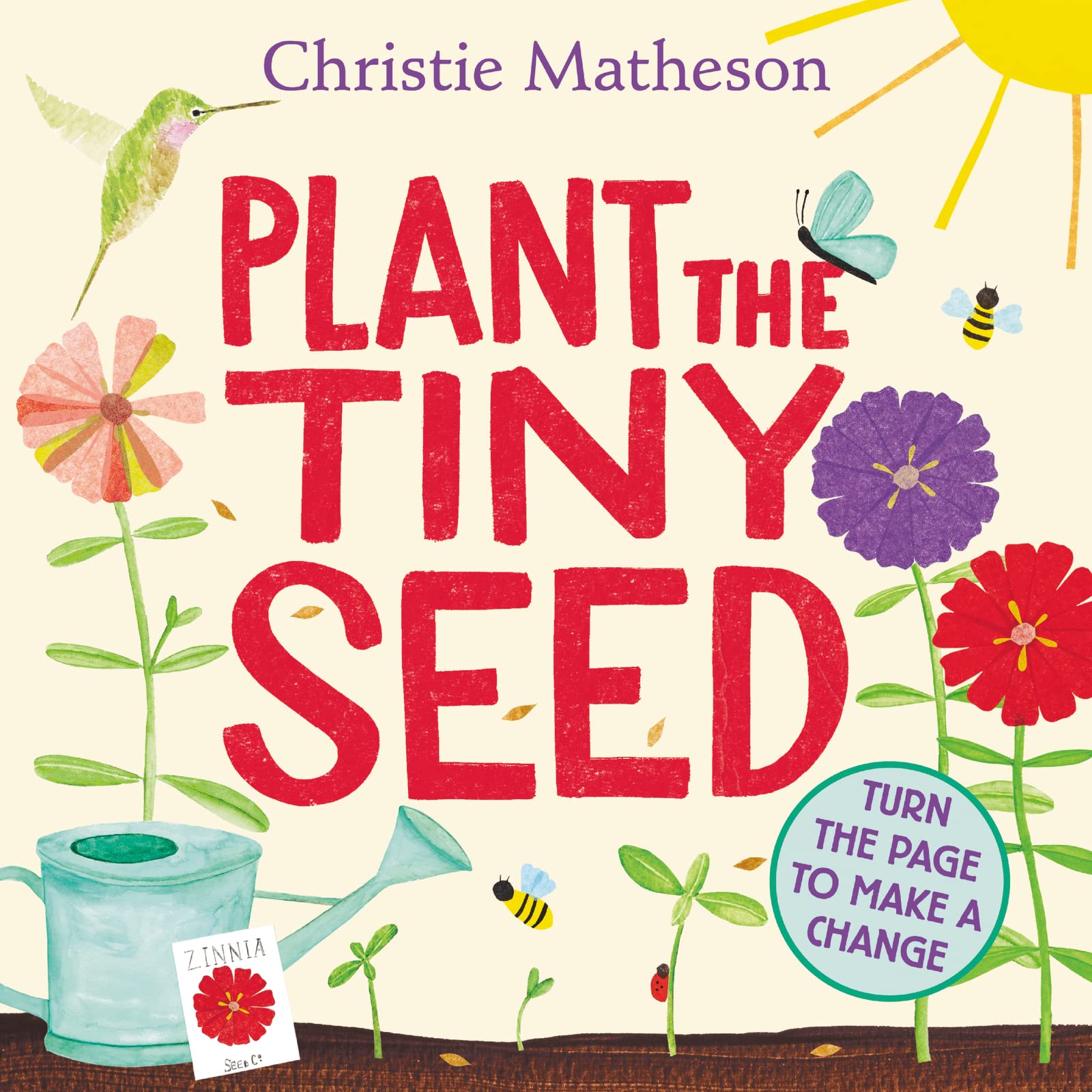 Plant the Tiny Seed: A Springtime Book For Kids - An Interactive Picture Book About Nature and Gardens for Children (Ages 4-8)