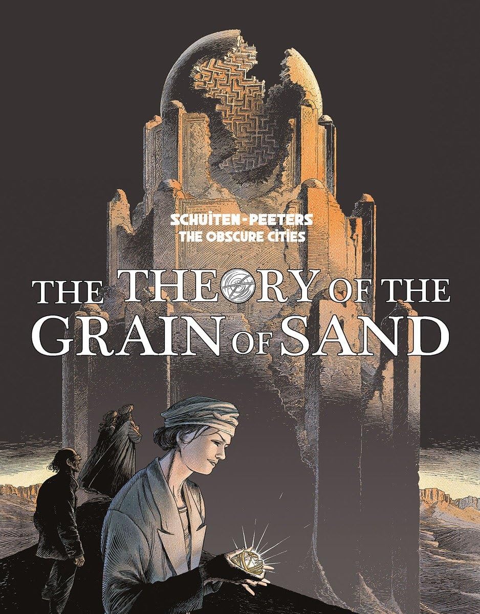 The Theory of the Grain of Sand (Obscure Cities) by Peeters,
