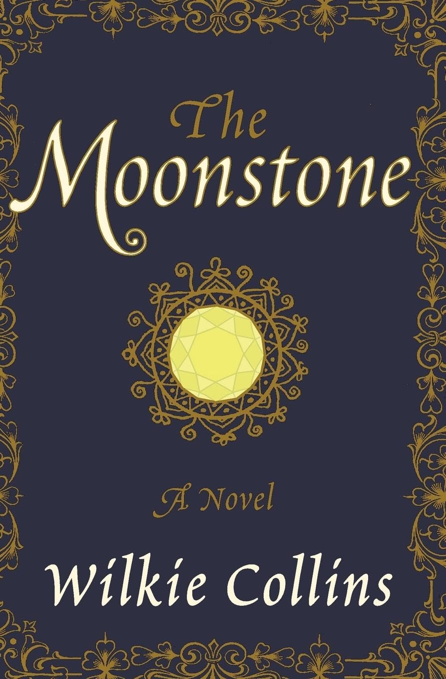 The Moonstone: A Novel
