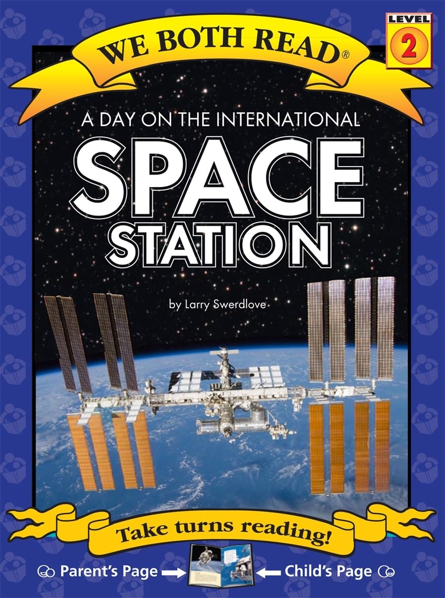 We Both Read-A Day on the International Space Station (We Both Read: Level 2)