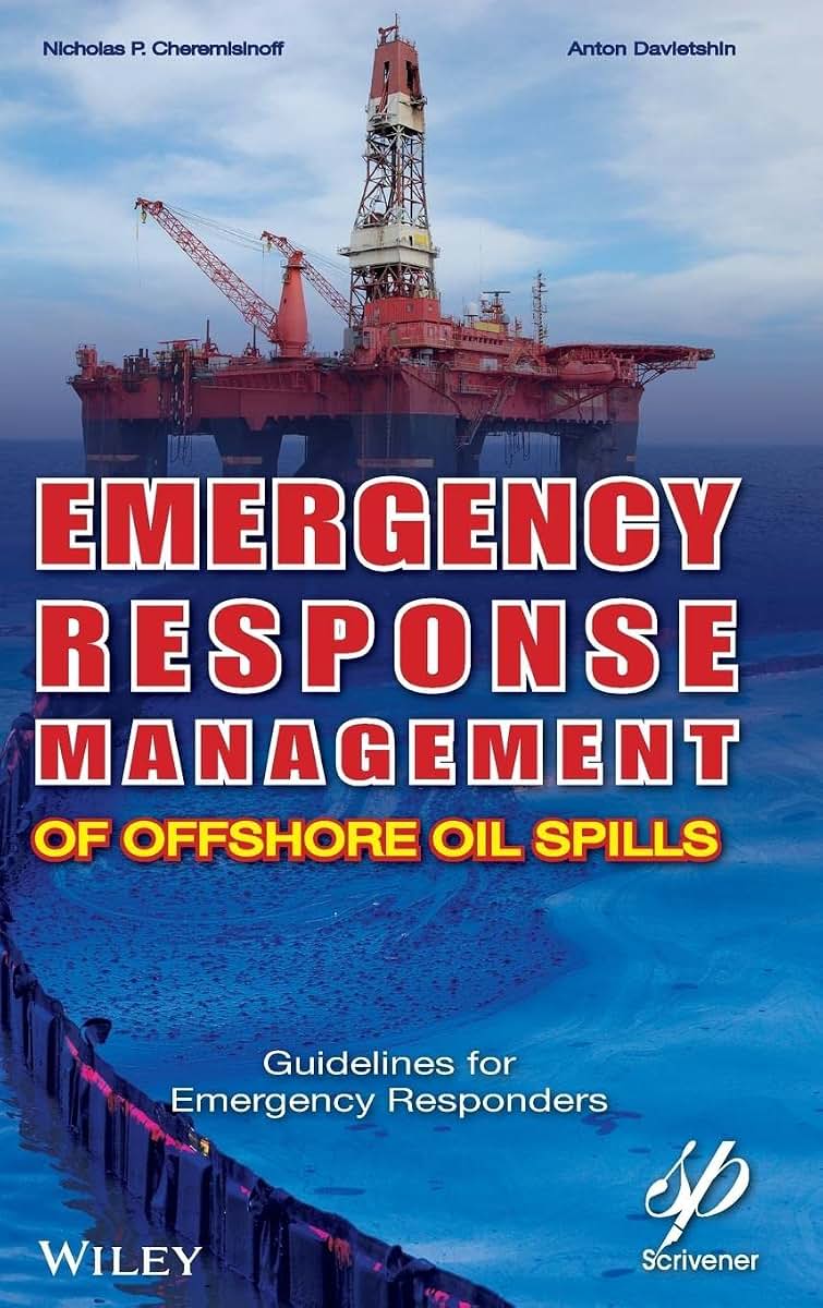 Emergency Response Management of Offshore Oil Spills: Guidelines for Emergency Responders