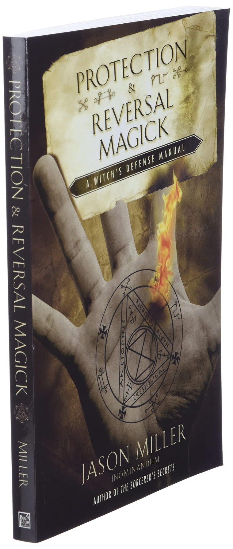 Protection & Reversal Magick: A Witch's Defense Manual (Beyond 101) — back cover