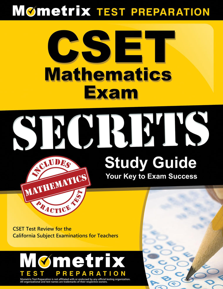 CSET Mathematics Exam Secrets Study Guide: CSET Test Review for the California Subject Examinations for Teachers