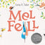 Mel Fell: A Caldecott Honor Award Winner by Corey R. Tabor