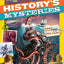 History's Mysteries: Curious Clues, Cold Cases, and Puzzles From the Past (National Geographic Kids)