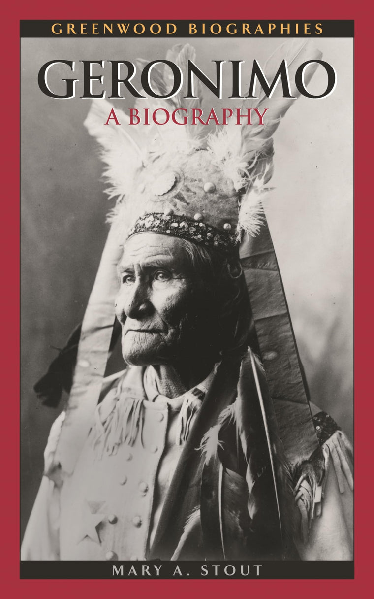 Geronimo: A Biography (Greenwood Biographies)