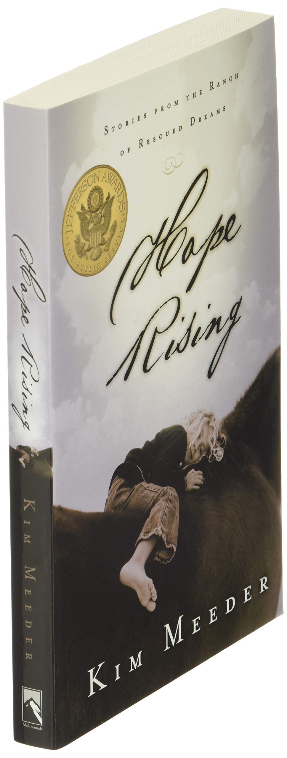Hope Rising: Stories from the Ranch of Rescued Dreams