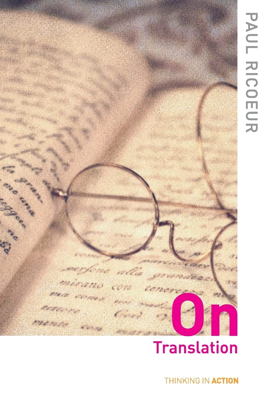 On Translation (Thinking in Action)