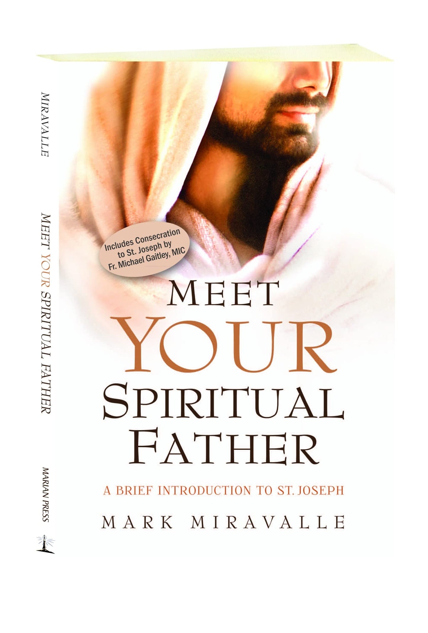 Meet Your Spiritual Father: A Brief Introduction to St. Joseph