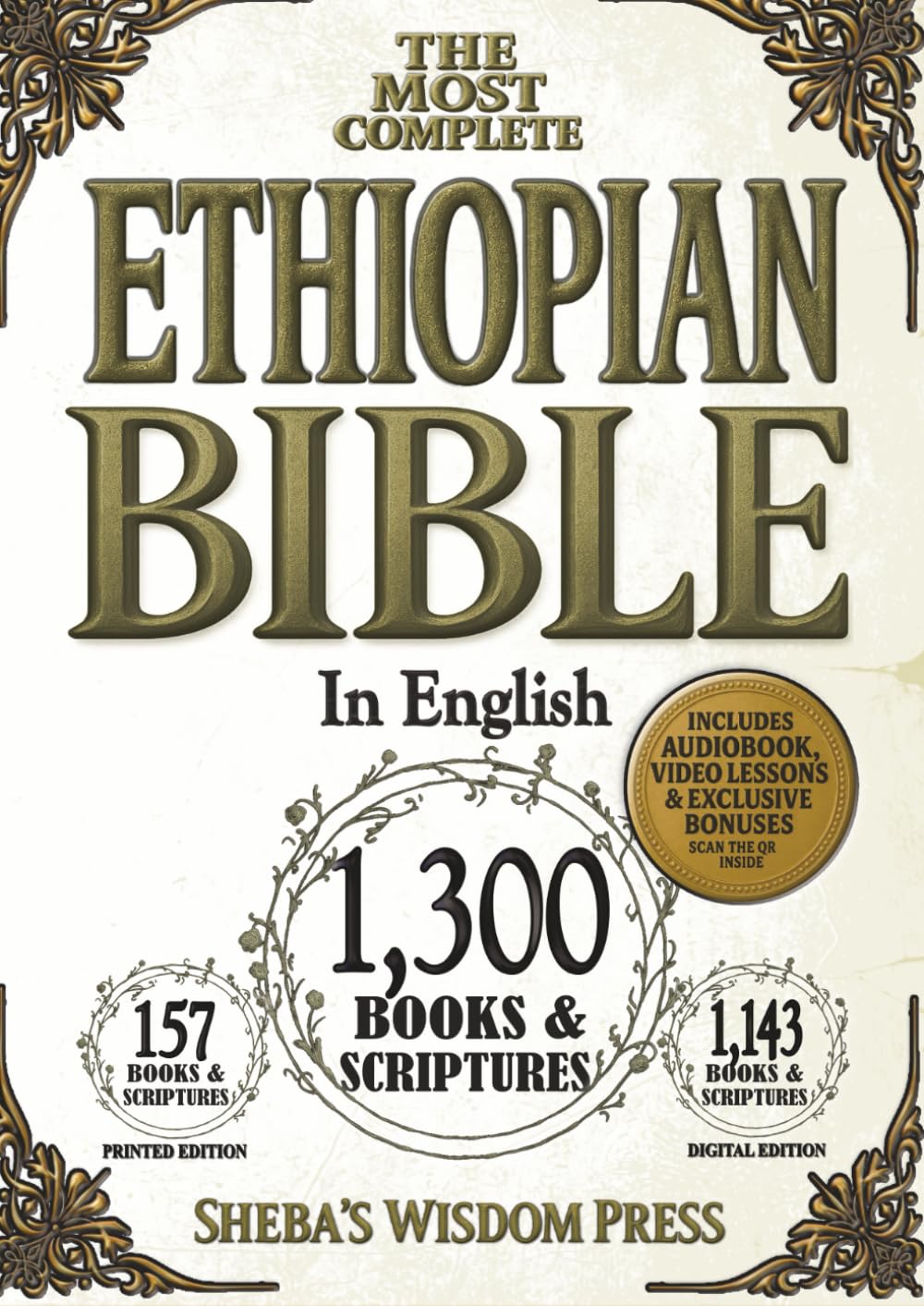 The Most Complete Ethiopian Bible. 157-Book Collection in English: Majestic Edition Including Lost Apocrypha and Rarely Seen Sacred Texts