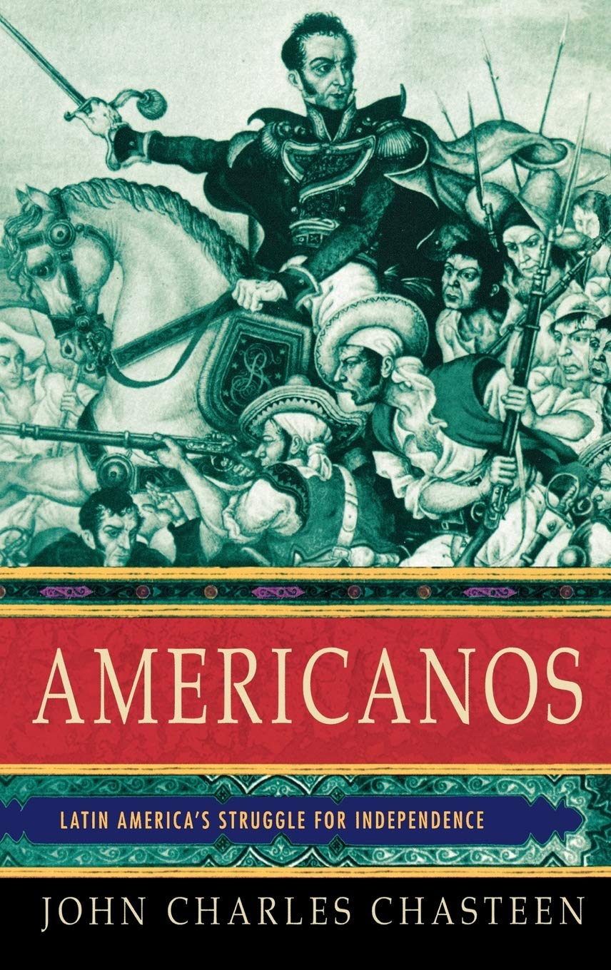 Americanos: Latin America's Struggle for Independence (Pivot