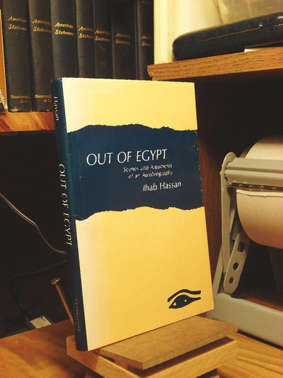 Out of Egypt: Scenes and Arguments of an Autobiography (Crosscurrents/Modern Critiques. Third Series)