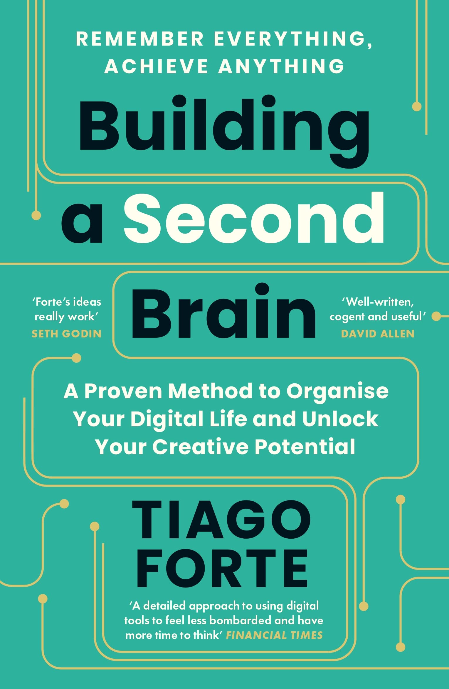 Profile Books Ltd Building a Second Brain A Proven Method to Organise Your Digital Life and Unlock Your Creative Potential.
