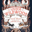Under Wildwood (Wildwood Chronicles, 2)