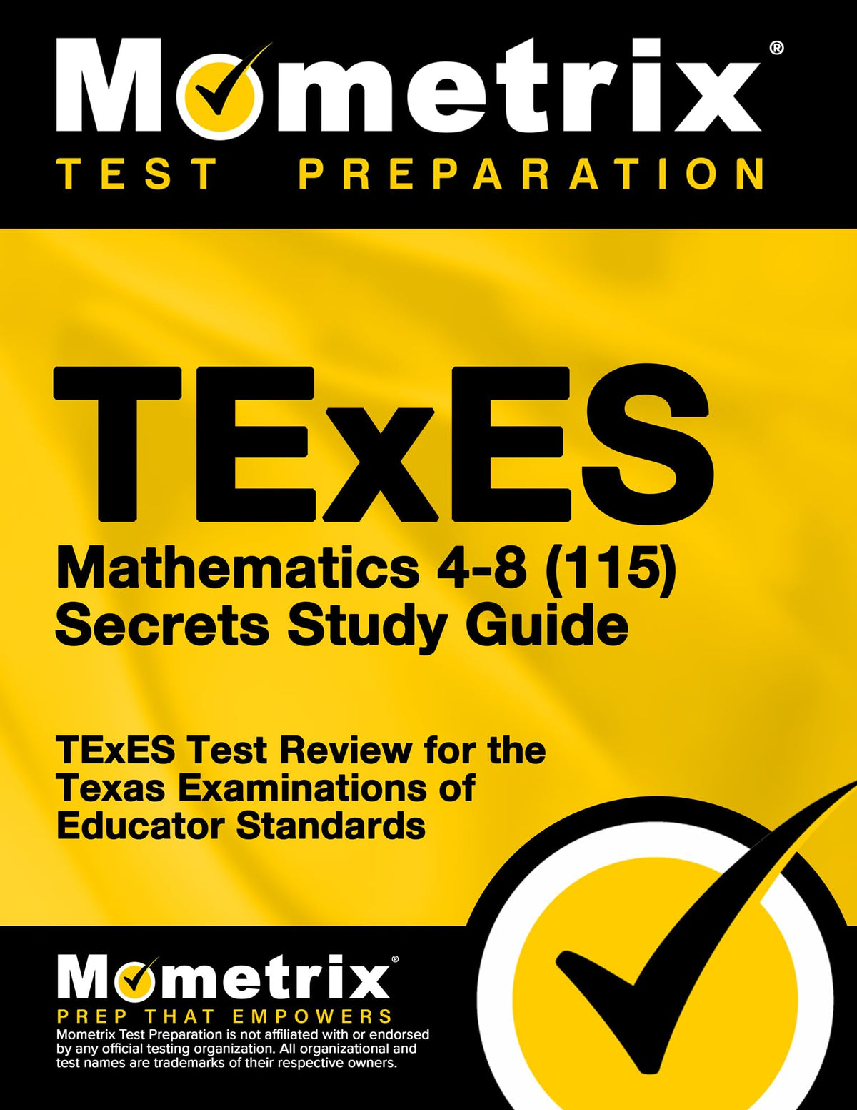 TExES Mathematics 4-8 (115) Secrets Study Guide: TExES Test Review for the Texas Examinations of Educator Standards