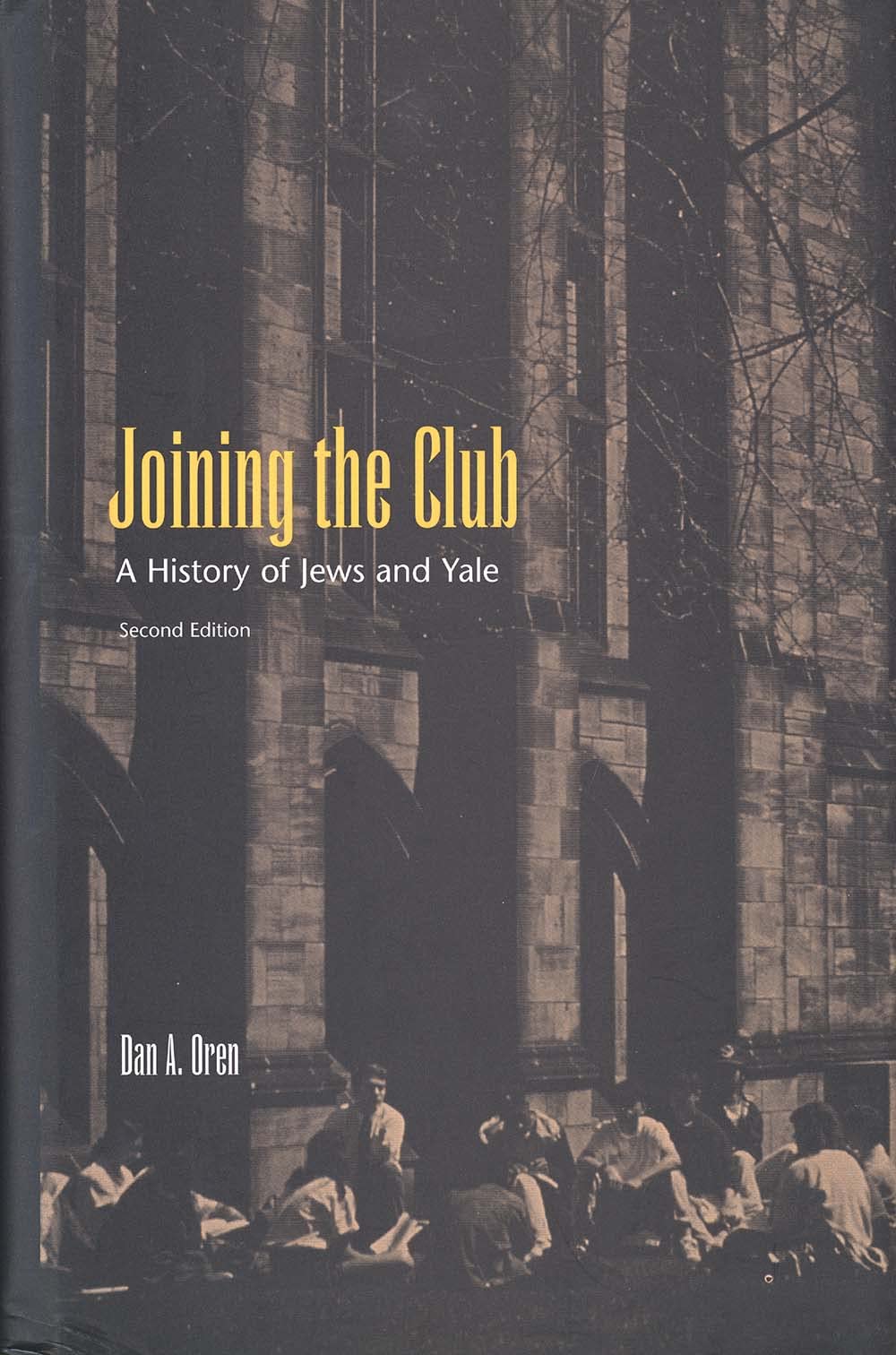 Joining the Club: A History of Jews and Yale, Revised edition