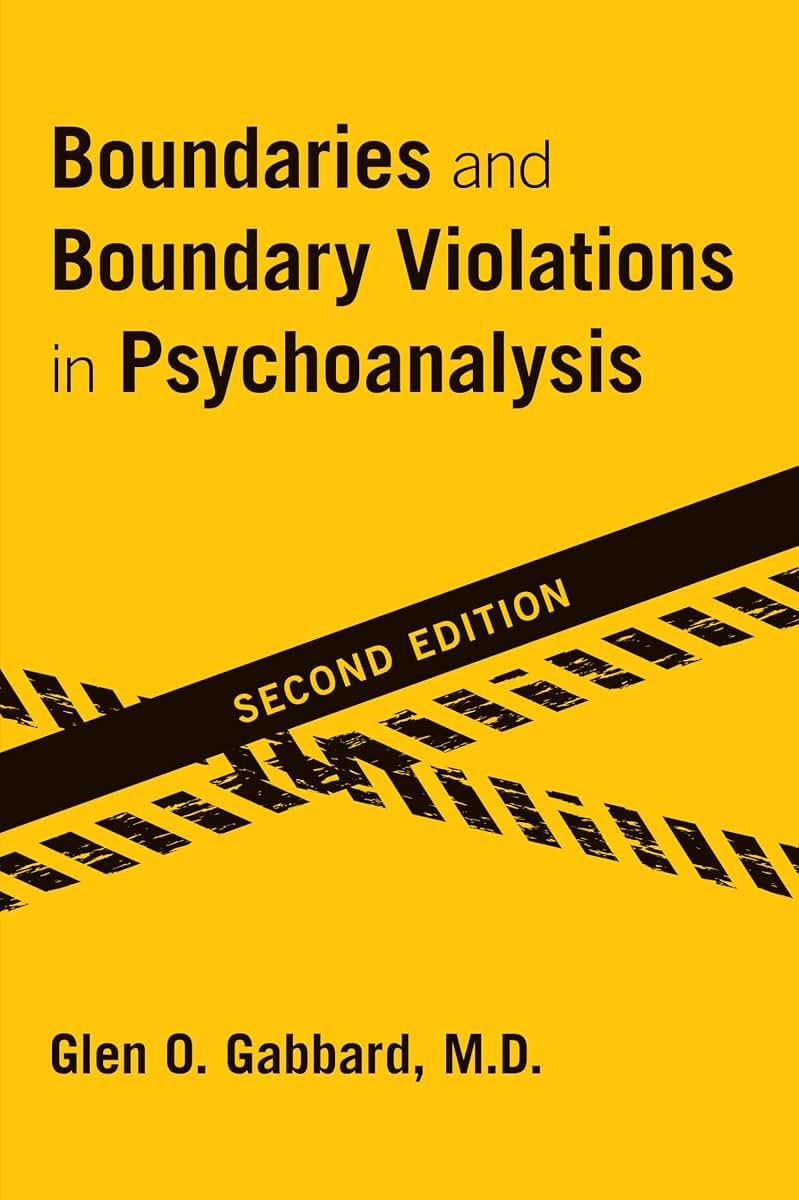 Boundaries and Boundary Violations in Psychoanalysis