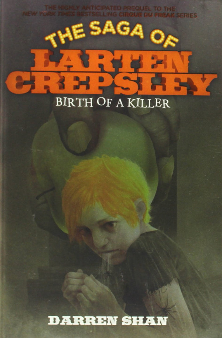 Birth of a Killer (The Saga of Larten Crepsley, 1)