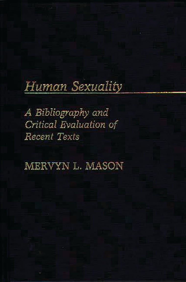 Human Sexuality: A Bibliography and Critical Evaluation of Recent Texts