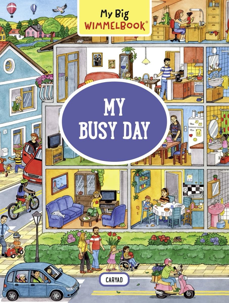 My Big Wimmelbook-My Busy Day: A Look-and-Find Book (Kids Tell the Story)