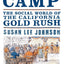Roaring Camp: The Social World of the California Gold Rush