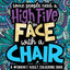 A Snarky Adult Colouring Book: Some People Need a High-Five, In the Face, With a Chair