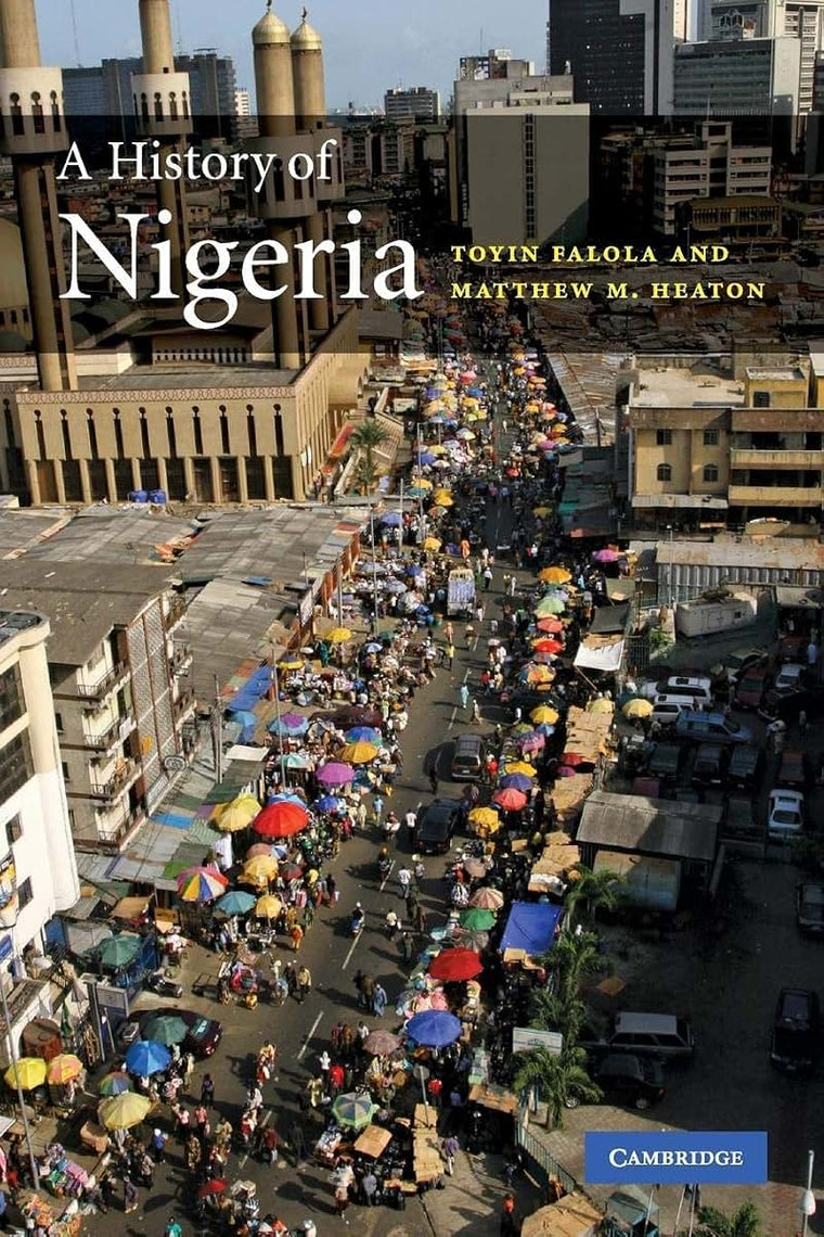 A History of Nigeria by Falola, Toyin