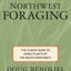 Northwest Foraging: The Classic Guide to Edible Plants of the Pacific Northwest