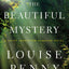 The Beautiful Mystery: A Chief Inspector Gamache Novel by Pe