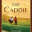 The Caddie