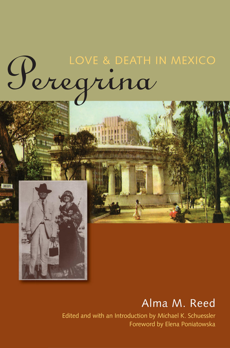 Peregrina: Love and Death in Mexico (Louann Atkins Temple Women & Culture Series)