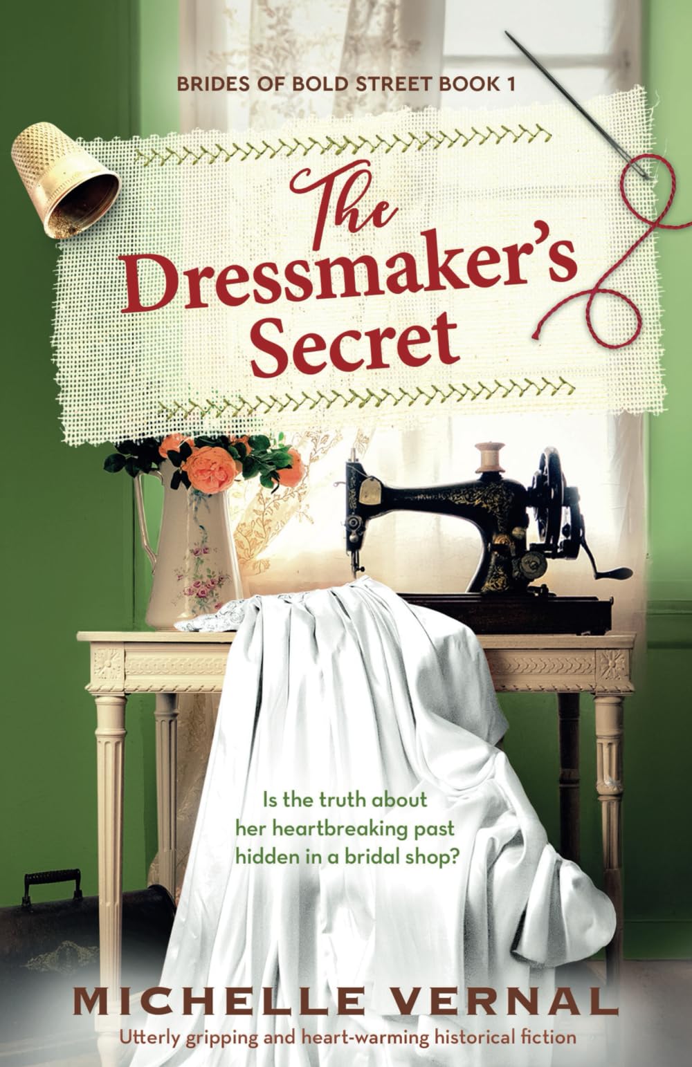 The Dressmaker's Secret: Utterly gripping and heart-warming historical fiction (Brides of Bold Street)