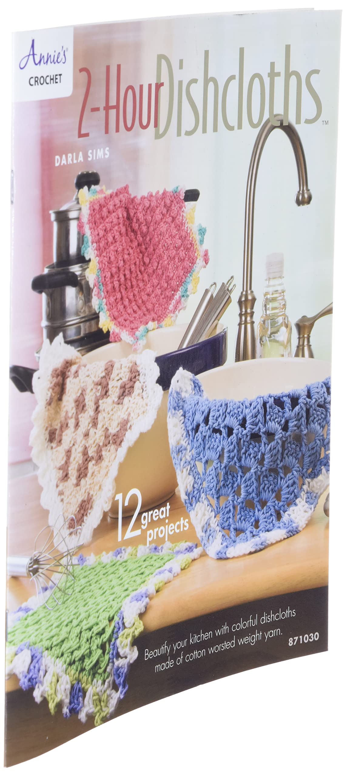 2-Hour Dishcloths (Annie's Attic: Crochet)