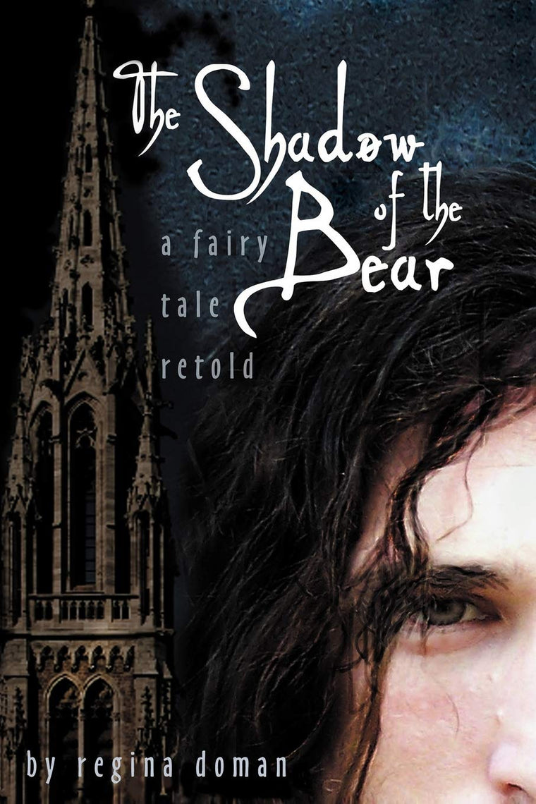 The Shadow of the Bear: A Fairy Tale Retold (Fairy Tale Novels)