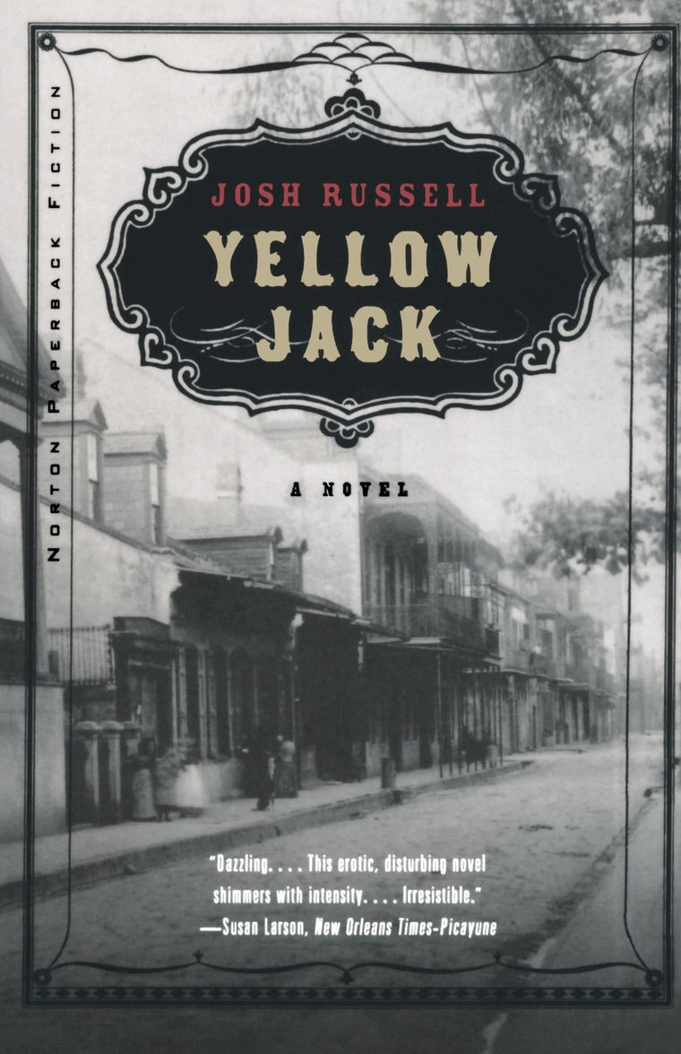 Yellow Jack: A Novel