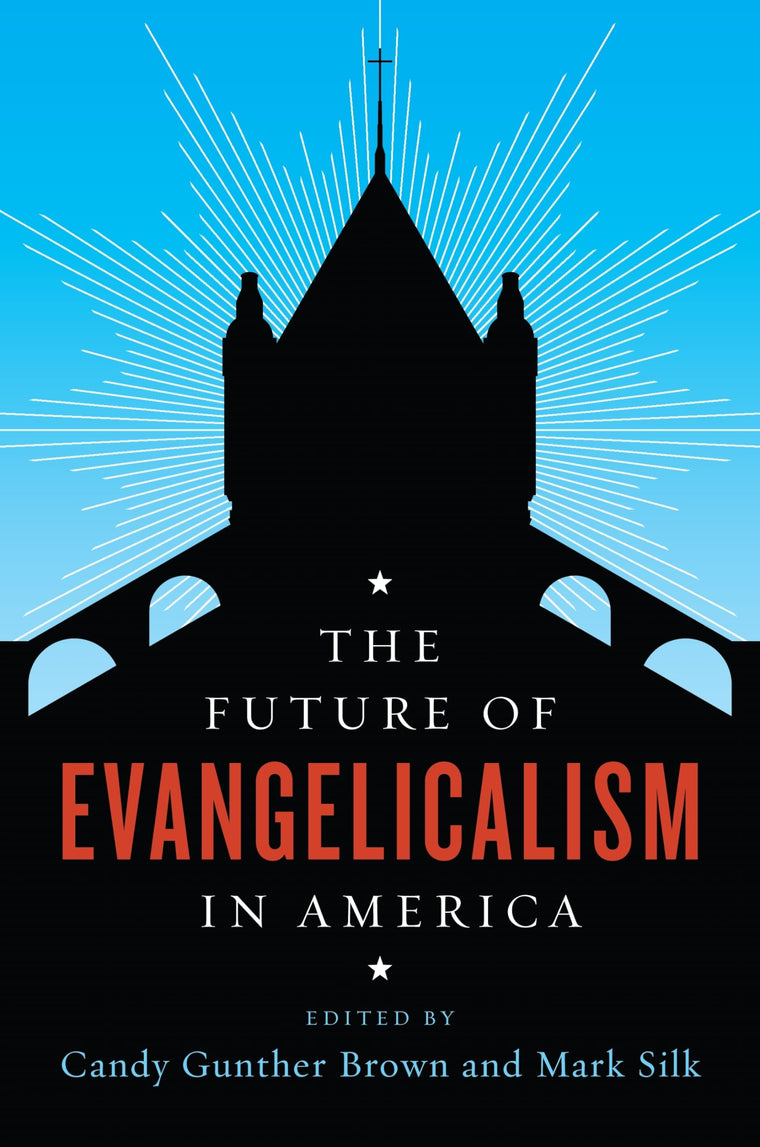 The Future of Evangelicalism in America (The Future of Religion in America)