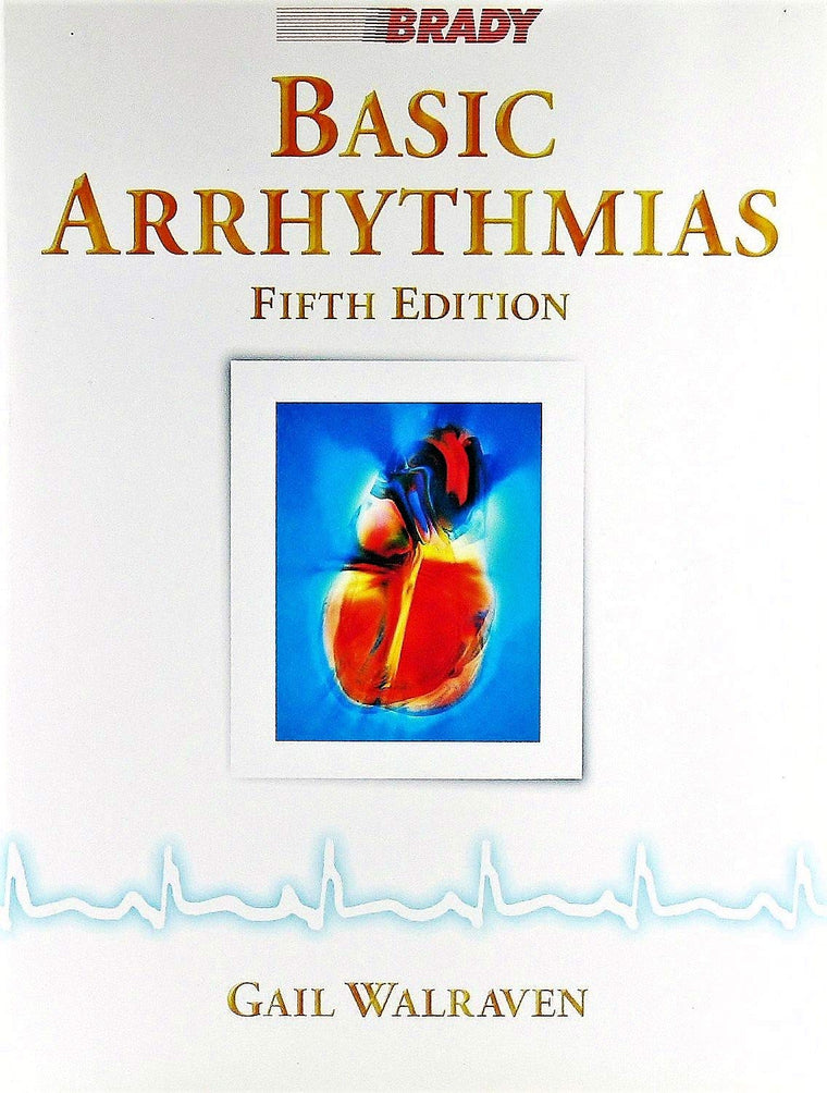 Basic Arrhythmias (5th Edition)