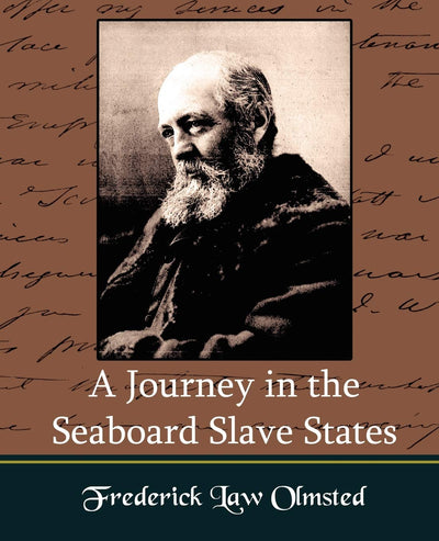A Journey in the Seaboard Slave States