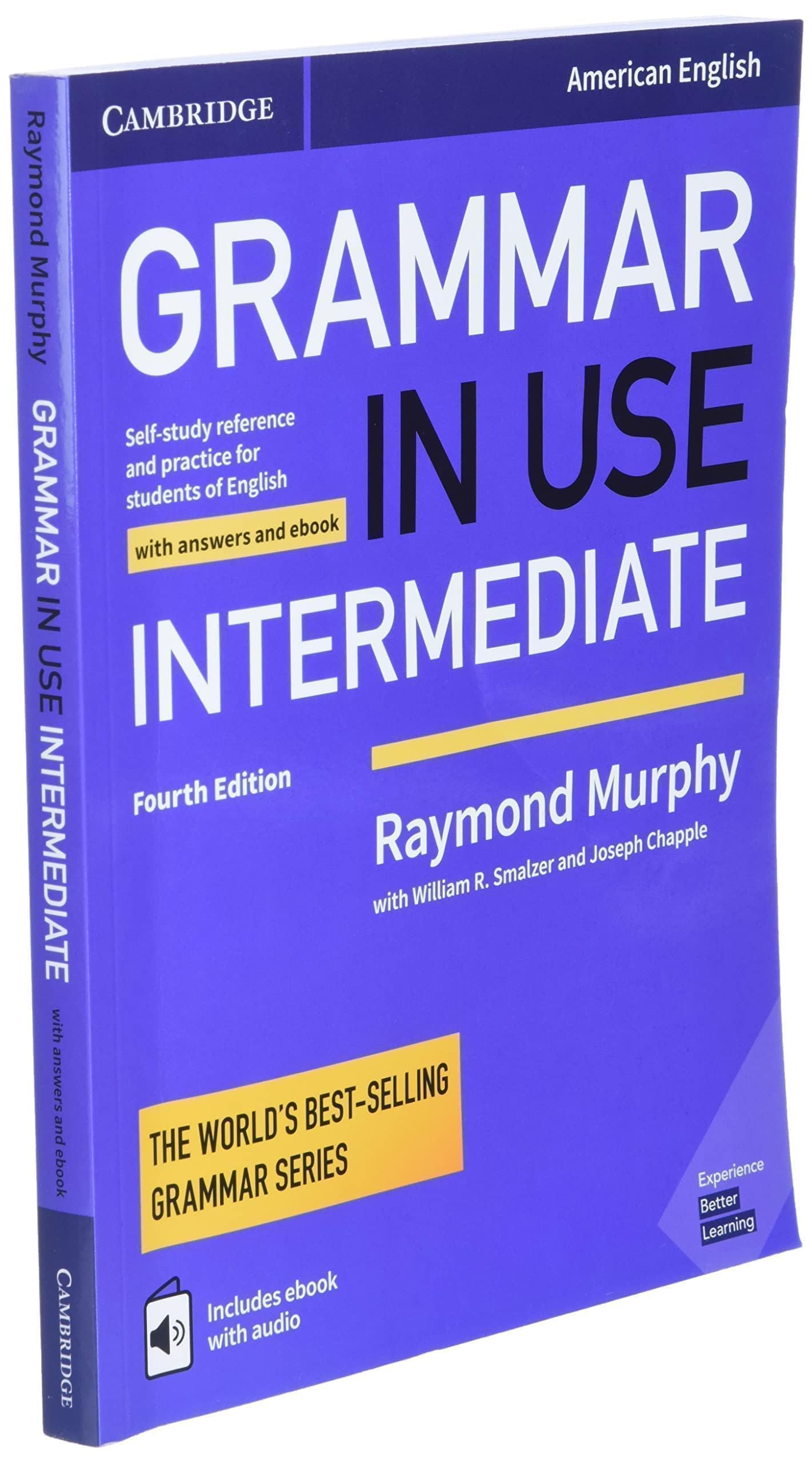 Grammar in Use Intermediate Student's Book with Answers and Interactive eBook: Self-study Reference and Practice for Students of American English