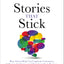 Stories That Stick: How Storytelling Can Captivate Customers